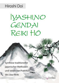 IYASHINO GENDAI REIKI HO