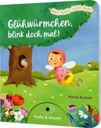 Mein Puste-Licht-Buch: Glühwürmchen, blink doch mal!