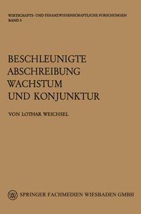 Beschleunigte Abschreibung, Wachstum und Konjunktur