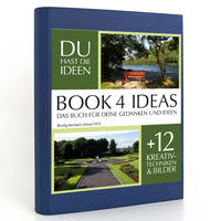 BOOK 4 IDEAS classic | Bankgeheimnis Irland 2021, Notizbuch, Bullet Journal mit Kreativitätstechniken und Bildern, DIN A5