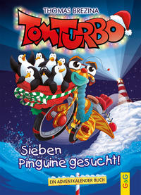 Tom Turbo: Sieben Pinguine gesucht!