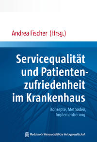 Servicequalität und Patientenzufriedenheit im Krankenhaus