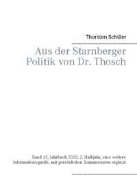 Aus der Starnberger Politik von Dr. Thosch