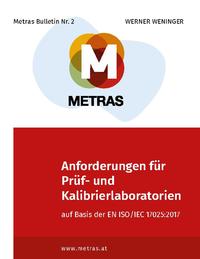 Anforderungen für Prüf- und Kalibrierlaboratorien auf Basis der EN ISO/IEC 17025:2017