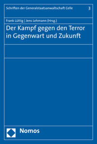 Der Kampf gegen den Terror in Gegenwart und Zukunft