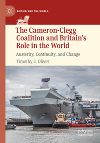 The Cameron-Clegg Coalition and Britain’s Role in the World