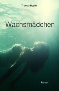 Wachsmädchen