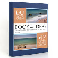 BOOK 4 IDEAS classic | Ostseeküste, Notizbuch, Bullet Journal mit Kreativitätstechniken und Bildern, DIN A5