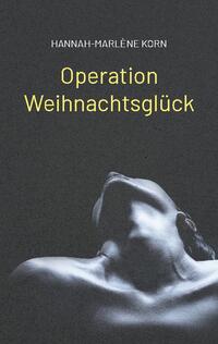 Operation Weihnachtsglück