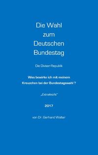 Die Wahl zum Deutschen Bundestag