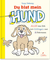 Du bist mein Hund