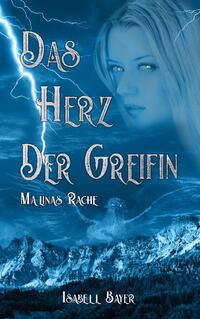 Das Herz der Greifin