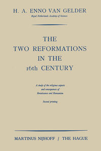 The Two Reformations in the 16th Century