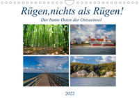 Rügen, nichts als Rügen! (Wandkalender 2022 DIN A4 quer)