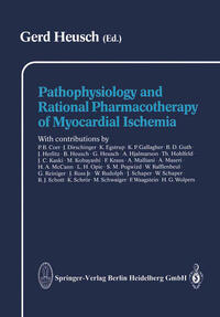 Pathophysiology and Rational Pharmacotherapy of Myocardial Ischemia