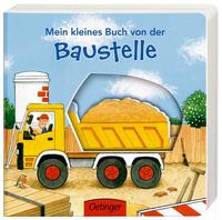 Mein kleines Buch von der Baustelle