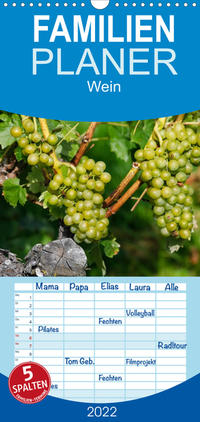 Familienplaner Wein (Wandkalender 2022 , 21 cm x 45 cm, hoch)