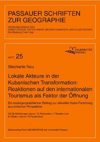 Lokale Akteure in der Kubanischen Transformation: Reaktionen auf den internationalen Tourismus als Faktor der Öffnung