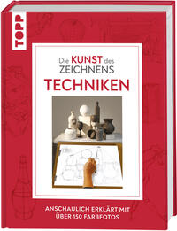 Die Kunst des Zeichnens - Techniken