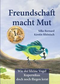 Freundschaft macht Mut