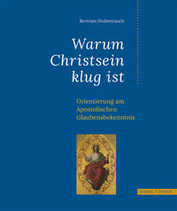 Warum Christsein klug ist