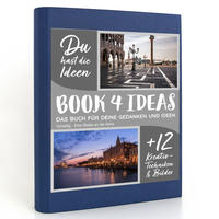 BOOK 4 IDEAS modern | Venedig - Eine Reise an die Adria, Notizbuch, Bullet Journal mit Kreativitätstechniken und Bildern, DIN A5