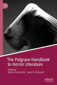 The Palgrave Handbook to Horror Literature