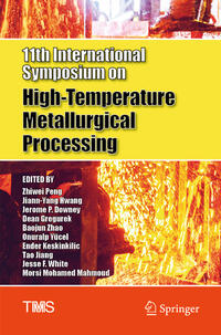 11th International Symposium on High-Temperature Metallurgical Processing