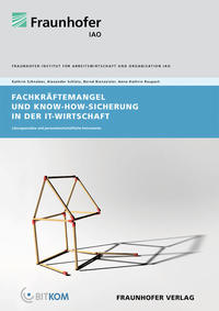 Fachkräftemangel und Know-how Sicherung in der IT-Wirtschaft.