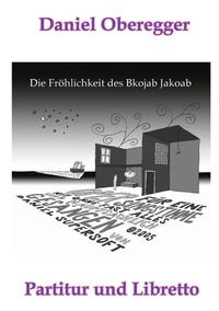 Die Fröhlichkeit des Bkojab Jakoab