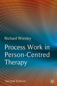 Process Work in Person-Centred Therapy