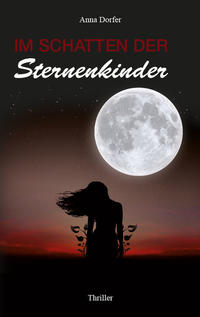 Im Schatten der Sternenkinder