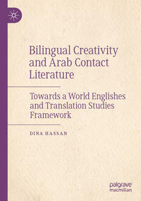 Bilingual Creativity and Arab Contact Literature