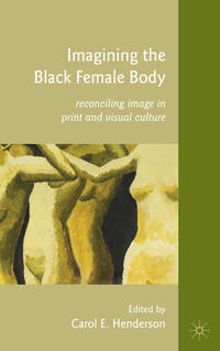 Imagining the Black Female Body