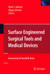 Surface Engineered Surgical Tools and Medical Devices