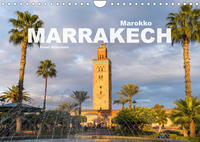 Marokko - Marrakesch (Wandkalender 2023 DIN A4 quer)