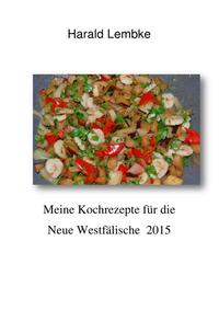 Meine Kochrezepte für die Neue Westälische 2015