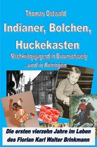 Indianer, Bolchen, Huckekasten – Nachkriegsjugend in Braunschweig