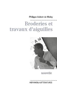 Broderies et travaux d'aiguilles