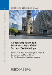 7. Fachsymposium zum Terroranschlag auf dem Berliner Breitscheidplatz