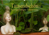 Tausendschön - handgeferigte Tonwesen (Wandkalender 2023 DIN A2 quer)