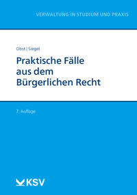 Praktische Fälle aus dem Bürgerlichen Recht