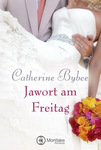 Jawort am Freitag