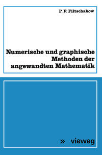 Numerische und graphische Methoden der angewandten Mathematik