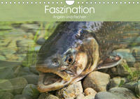 Faszination Angeln und Fischen (Wandkalender 2023 DIN A4 quer)