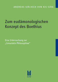 Zum eudämonologischen Konzept des Boethius