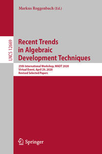 Recent Trends in Algebraic Development Techniques