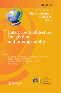 Enterprise Architecture, Integration and Interoperability