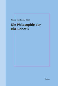 Die Philosophie der Bio-Robotik