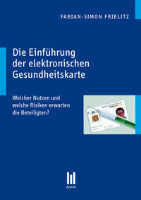 Die Einführung der elektronischen Gesundheitskarte